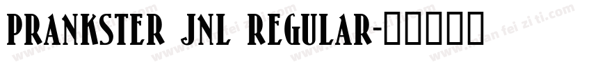 Prankster JNL Regular字体转换